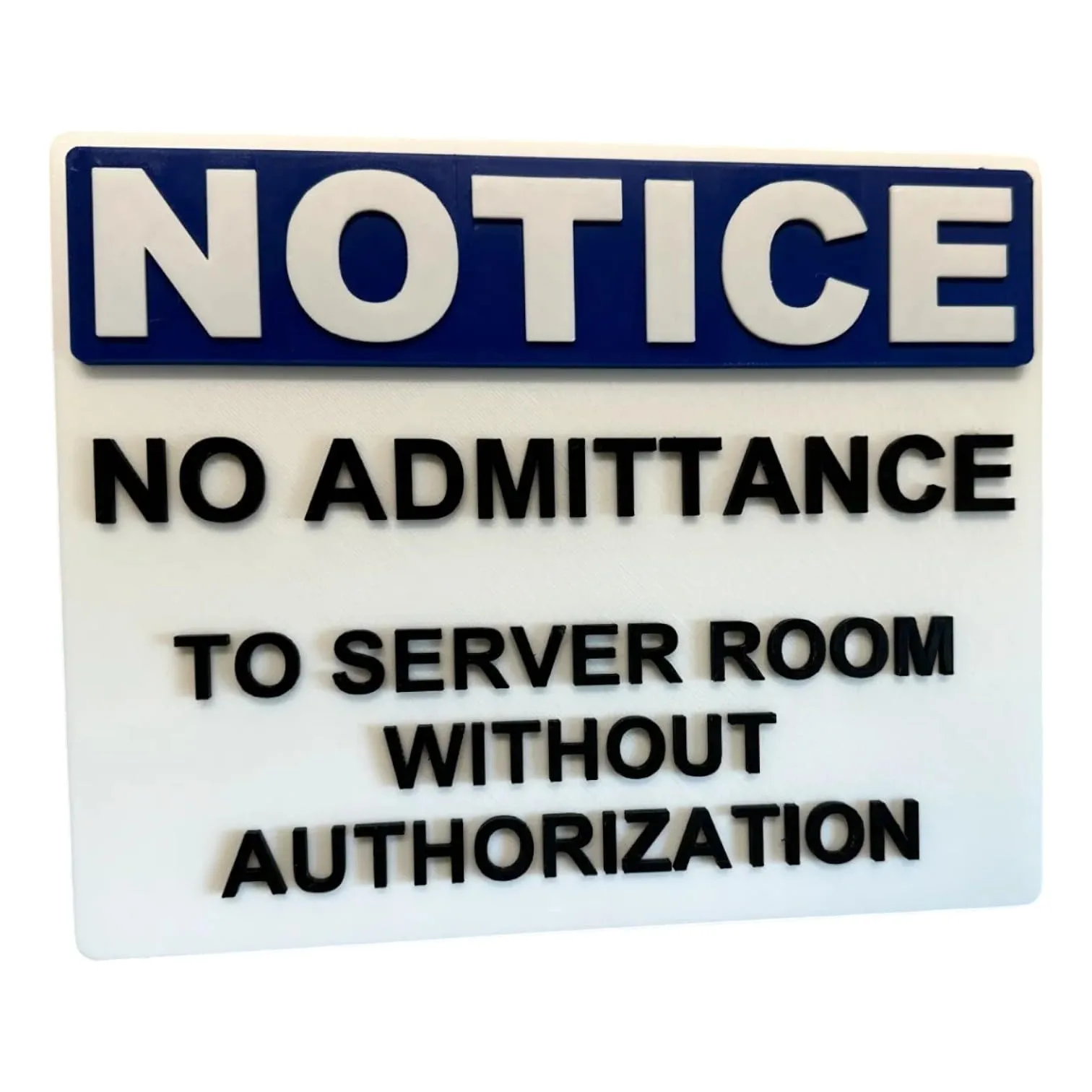 NOTICE No Admittance to Server Room Without Authorization Sign – Bold Industrial Wall Plaque for Offices, IT Spaces & Secure Areas front view
