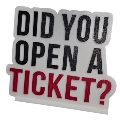 Did You Open a Ticket? IT Desk Sign – Funny Office Decor for IT Professionals, Helpdesk, Sysadmins, and Tech Support